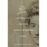 Paper Intimacies in the Early Modern Lyric