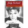 Judy Garland: The Movie Roles That Might Have Been