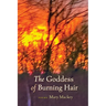 The Goddess of Burning Hair