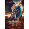 Arbitrate or Die