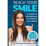Reach Your Smile: A Guide to Orthodontics for Children and Adults
