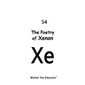 The Poetry of Xenon