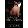 Cruel Obsession