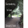 Surrendering to Love