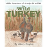The Wild Turkey