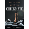 Checkmate: Beat the Myths and Win the Game