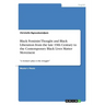 Black Feminist Thought and Black Liberation from the late 19th Century to the Contemporary Black Lives Matter Movement: "A woman's place is the strugg