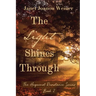 The Light Shines Through