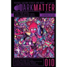 Dark Matter Magazine Issue 010