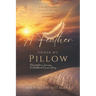 A Feather Under My Pillow: Christopher's Journey, A Childhood Cancer Story