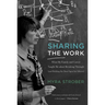 Sharing the Work: What My Family and Career Taught Me about Breaking Through (and Holding the Door Open for Others)