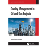 Quality Management in Oil and Gas Projects