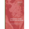 A Practical Guide to Critical Religion