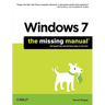 Windows 7: The Missing Manual