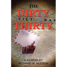 The Dirty Thirty