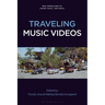Traveling Music Videos
