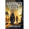 Harbinger of Justice