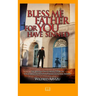 Bless Me Father For You Have Sinned: The Behind the Curtain Story of Los Changuitos Feos & Their Founding Father