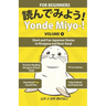 Yonde Miyo-! Volume 4: Short and Fun Japanese Stories in Hiragana and Basic Kanji