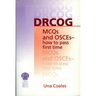 DRCOG MCQs and OSCEs - how to pass first time