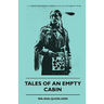 Tales of an Empty Cabin