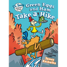 Dr. Seuss Graphic Novel: Green Eggs and Ham Take a Hike: A Green Eggs and Ham Story