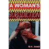 A Woman's Jurisdiction