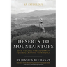 Deserts to Mountaintops: Our Collective Journey to (re)Claiming Our Voice