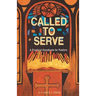 Called To Serve