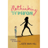 Rethinking Normal: A Memoir in Transition