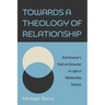 Towards a Theology of Relationship: Emil Brunner's Truth as Encounter in Light of Relationship Science