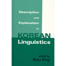 Description and Explanation in Korean Linguistics
