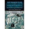 The North Pole and Inner Earth Chronicles