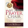 My Prayer Chair