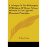 A Critique Of The Philosophy Of Religion Of Henry Nelson Wieman In The Light Of Thomistic Principles