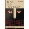 Alive and Paranoid