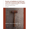 Practice of Mediation in Civil Courts and in the Commonwealth of Virginia