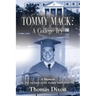Tommy Mack: A College Try