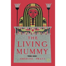 The Living Mummy