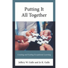 Putting It All Together: Creating and Scaling Exceptional Learning