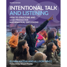 Intentional Talk and Listening: How to Structure and Lead Productive Mathematical Discussions