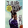 Jubilee City: A Memoir at Full Speed