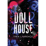 Dollhouse: A Rockstar Romance