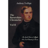 The Barsetshire Chronicles, Volume Two, Including: The Small House at Allington and the Last Chronicle of Barset