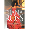 A Lifetime to Get Here: Diana Ross: the American Dreamgirl