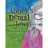 Abbey's Dental Jewel