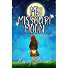 Me and the Missouri Moon