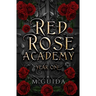 Red Rose Academy Year One