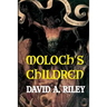 Moloch's Children