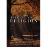Seeking Your Religion